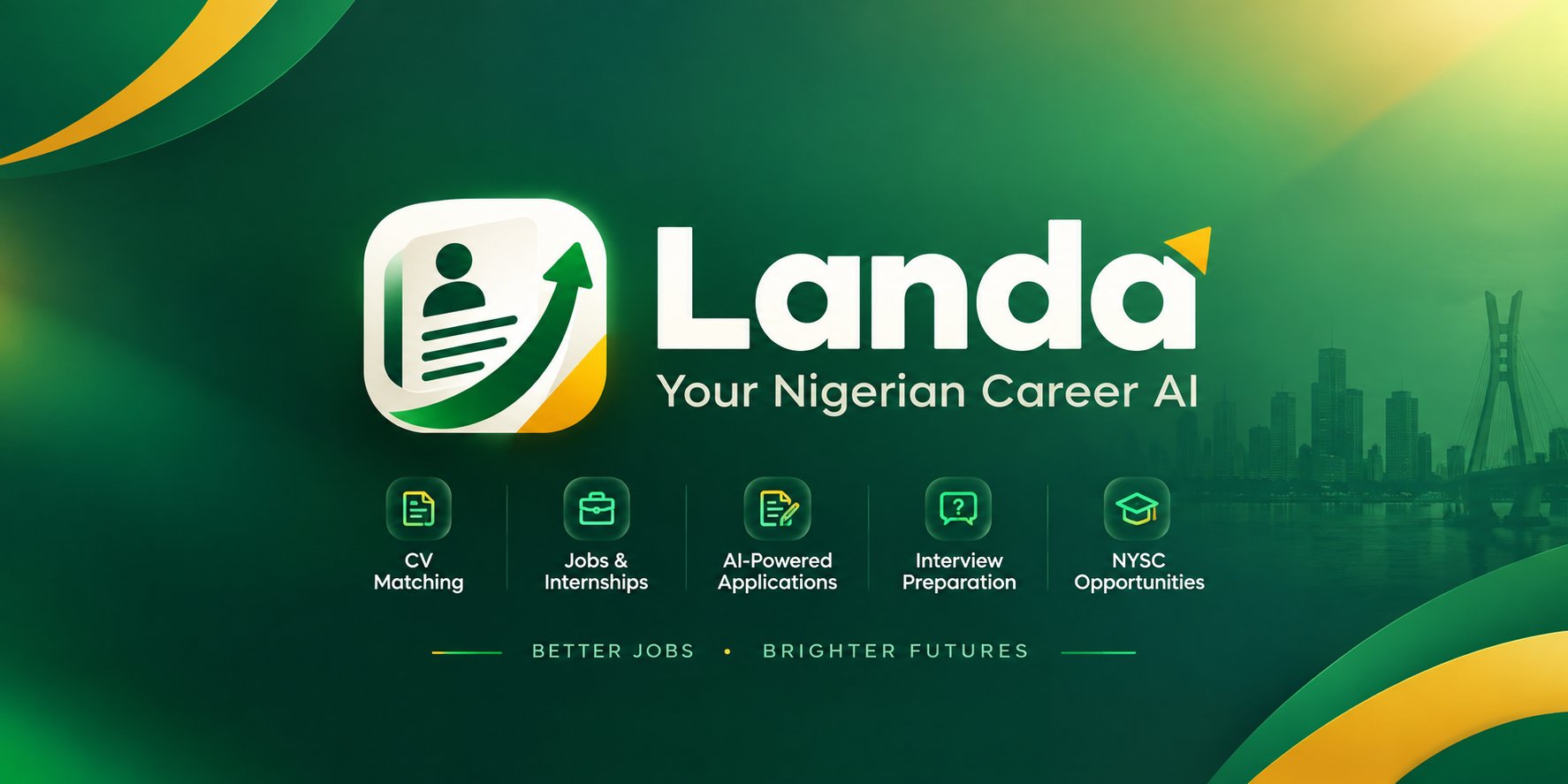 Landa — Your Nigerian Career AI. Better jobs, brighter futures.